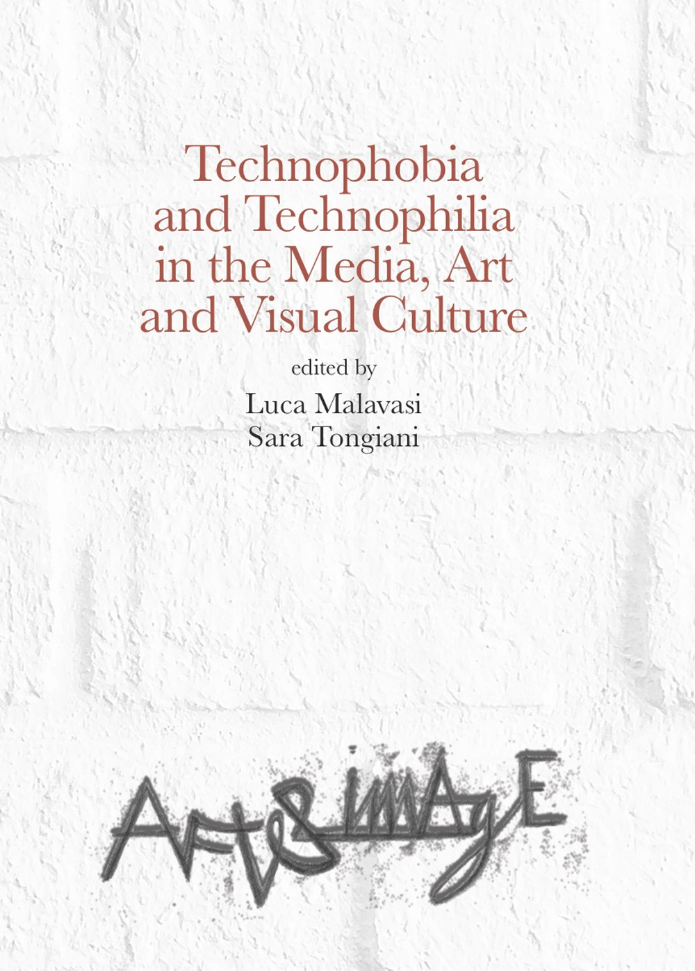Technophobia and technophilia in the media, art and visual culture