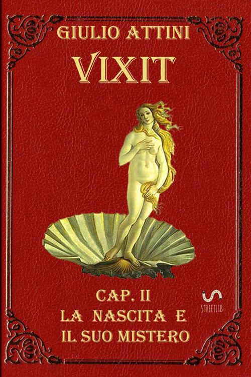 Vixit. Vol. 2: La nascita e il suo mistero