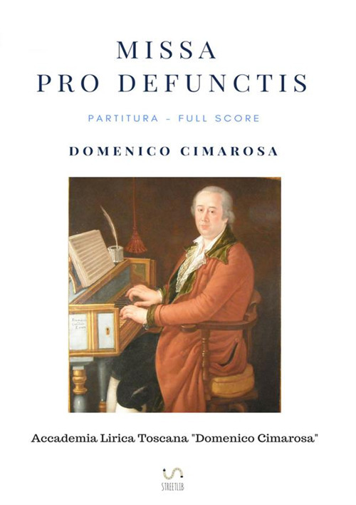 Missa pro defunctis. Partitura. Full score. Ediz. critica