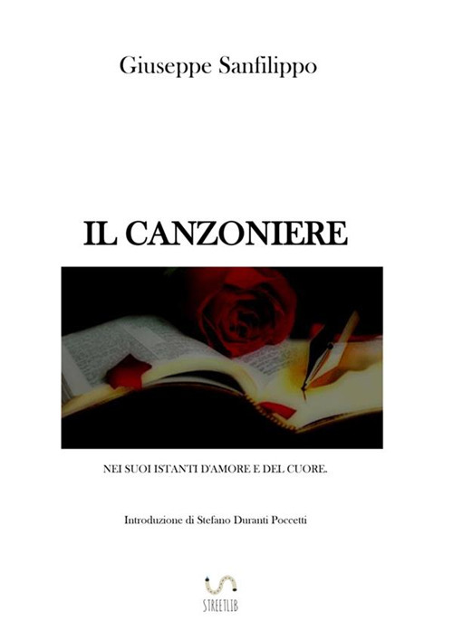 Il canzoniere nei suoi istanti d'amore e del cuore