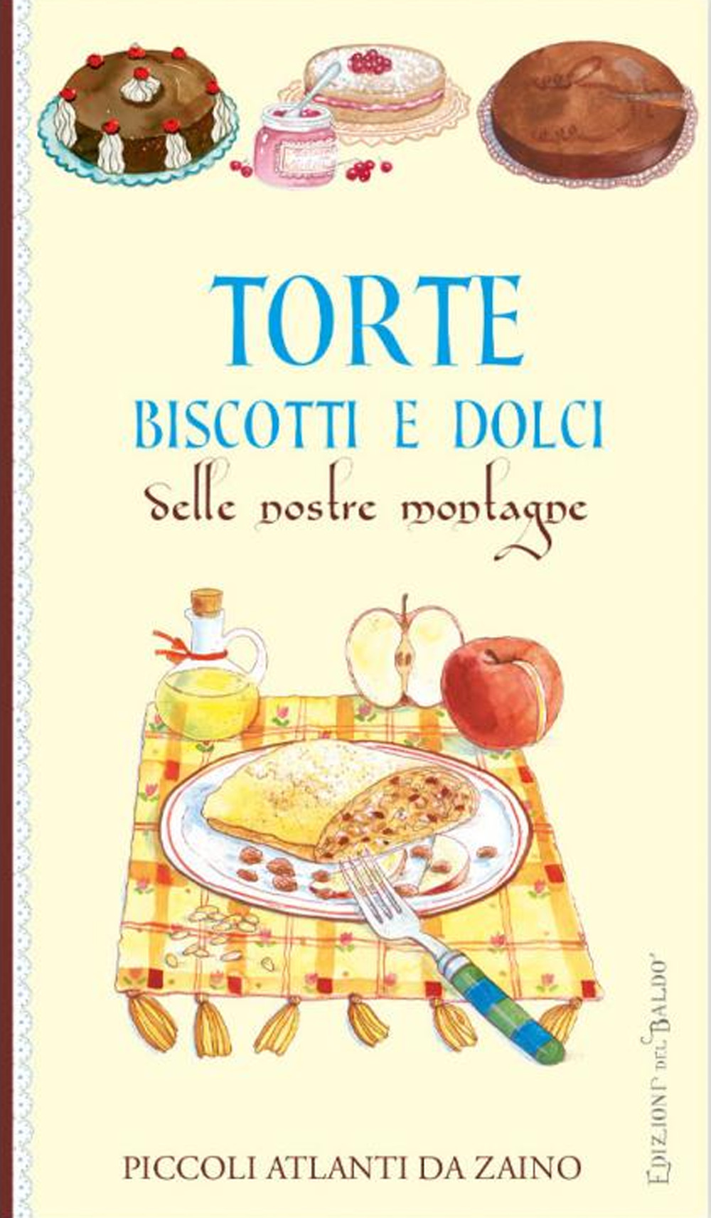 Torte e dolci delle nostre montagne