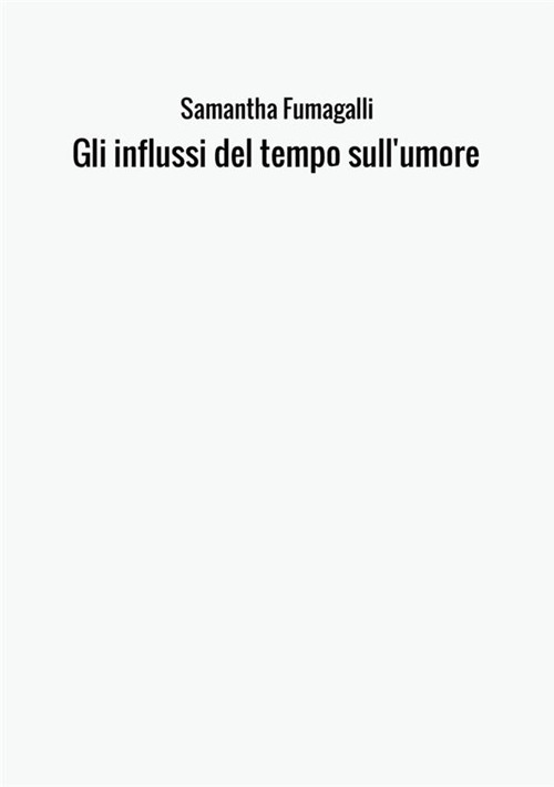 Gli influssi del tempo sull'umore