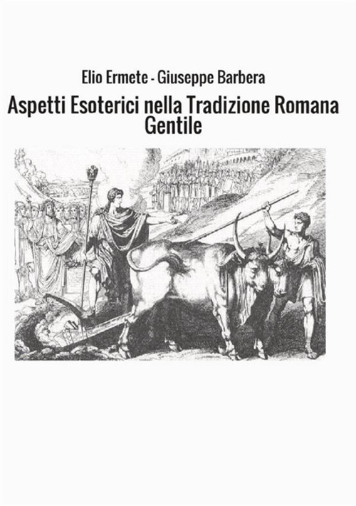 Aspetti esoterici nella tradizione romana gentile