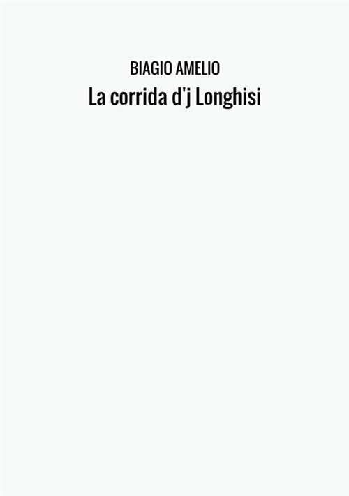 La corrida d'j Longhisi