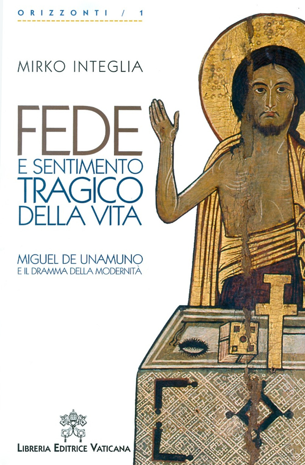 Fede e sentimento tragico della vita. Miguel de Unamuno e il dramma della modernità