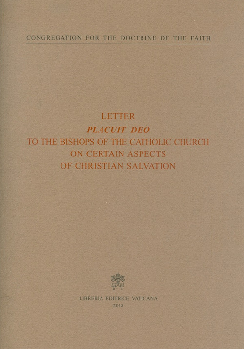 Placuit Deo. To the bishops of the catholic church on certain aspects of christian salvation