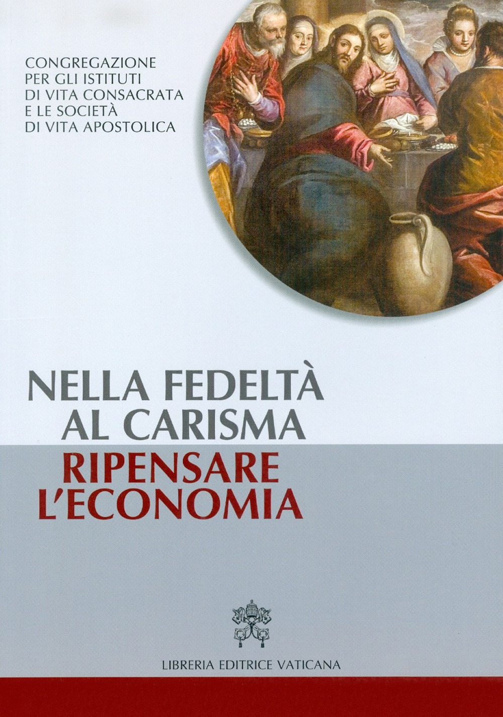 Nella fedeltà al carisma ripensare l'economia