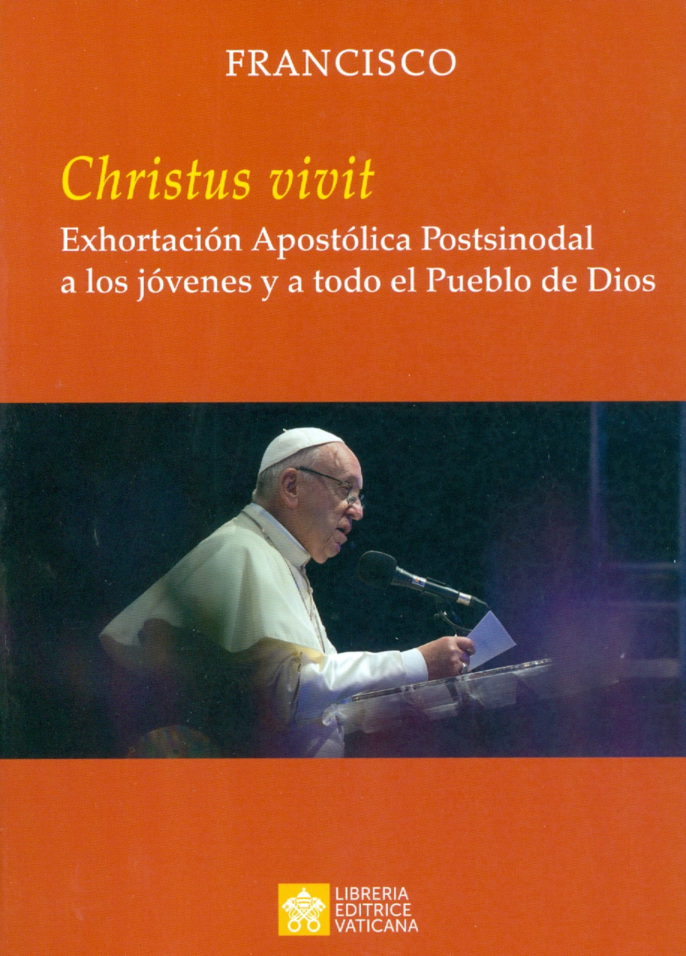 «Christus vivit». Exhortación apostólica postsinodal a los jóvenes y a todo el pueblo de Dios