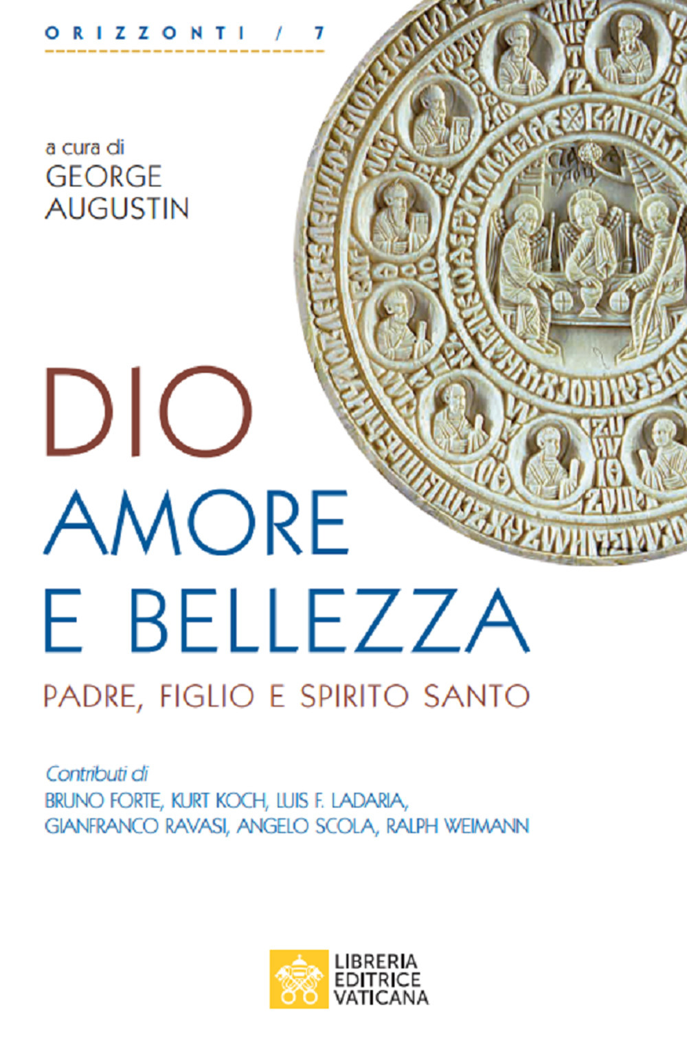 Dio, amore e bellezza. Padre, Figlio e Spirito Santo