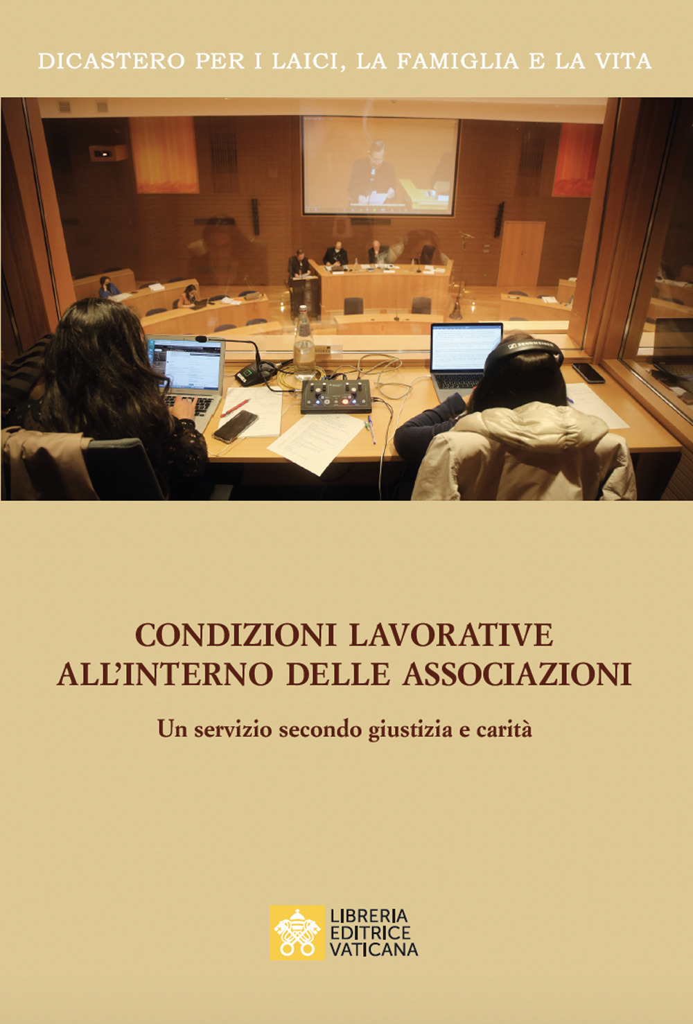 Condizioni lavorative all'interno delle associazioni. Un servizio secondo giustizia e carità