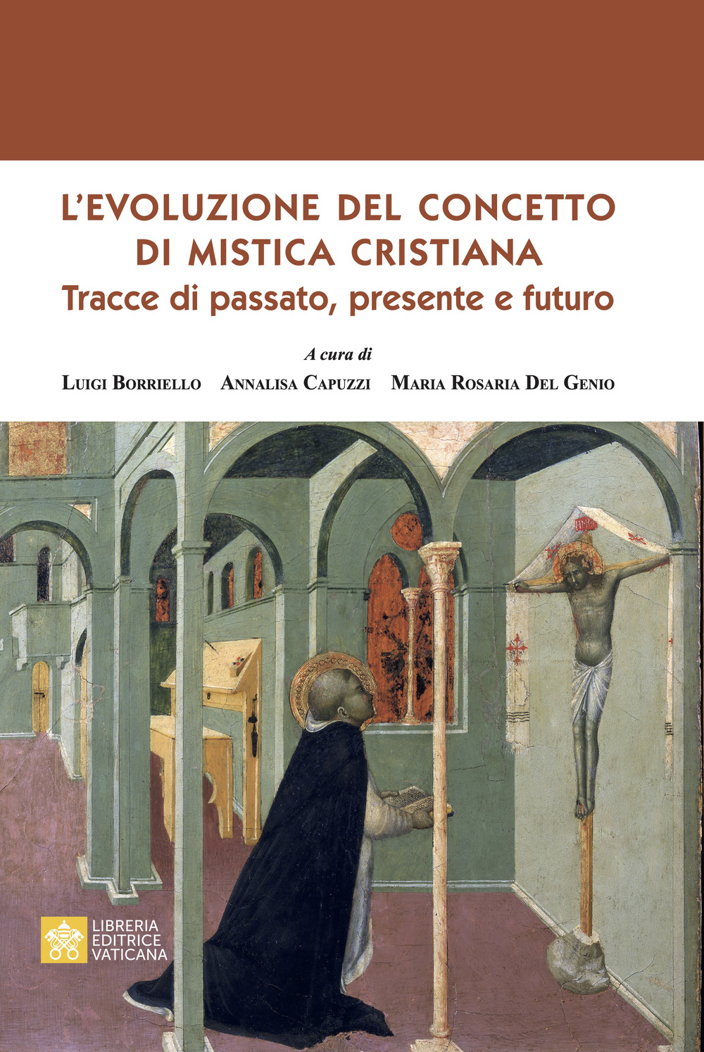 L'evoluzione del concetto di mistica cristiana. Tracce dal passato, presente e futuro