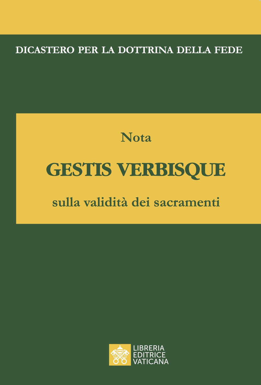 Nota gestis verbisque sulla validità dei sacramenti