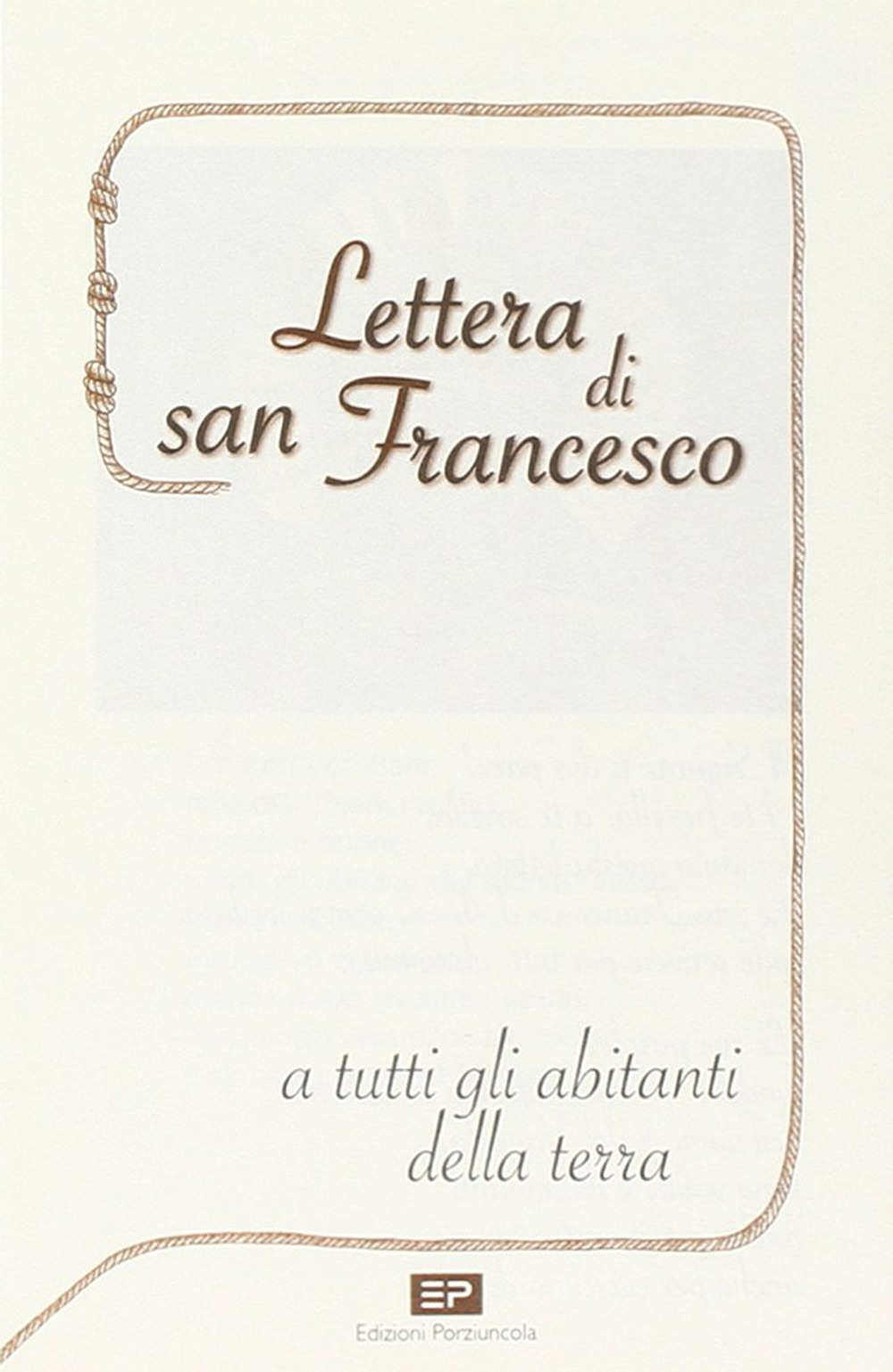 Lettera di san Francesco a tutti gli abitanti della terra