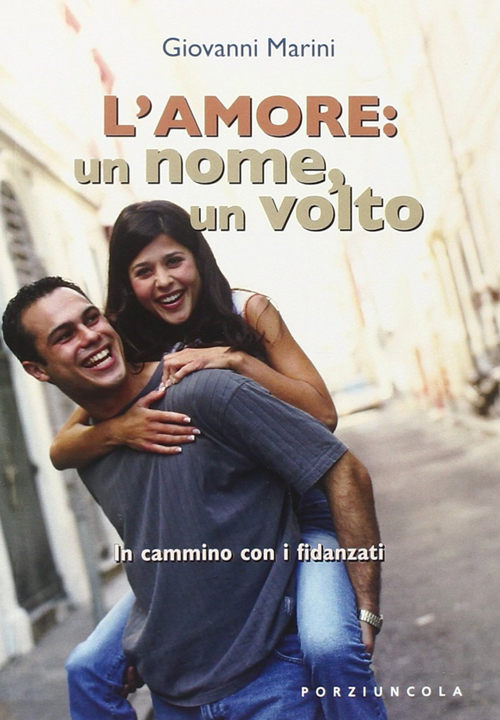 L'amore: un nome, un volto. In cammino con i fidanzati