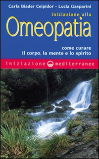 Iniziazione all'omeopatia