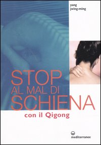 Stop al mal di schiena con il qigong