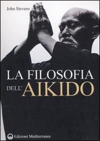 La filosofia dell'Aikido