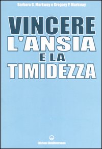 Vincere l'ansia e la timidezza