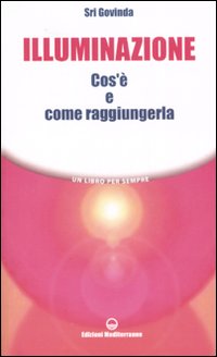 Illuminazione. Cos'è e come raggiungerla