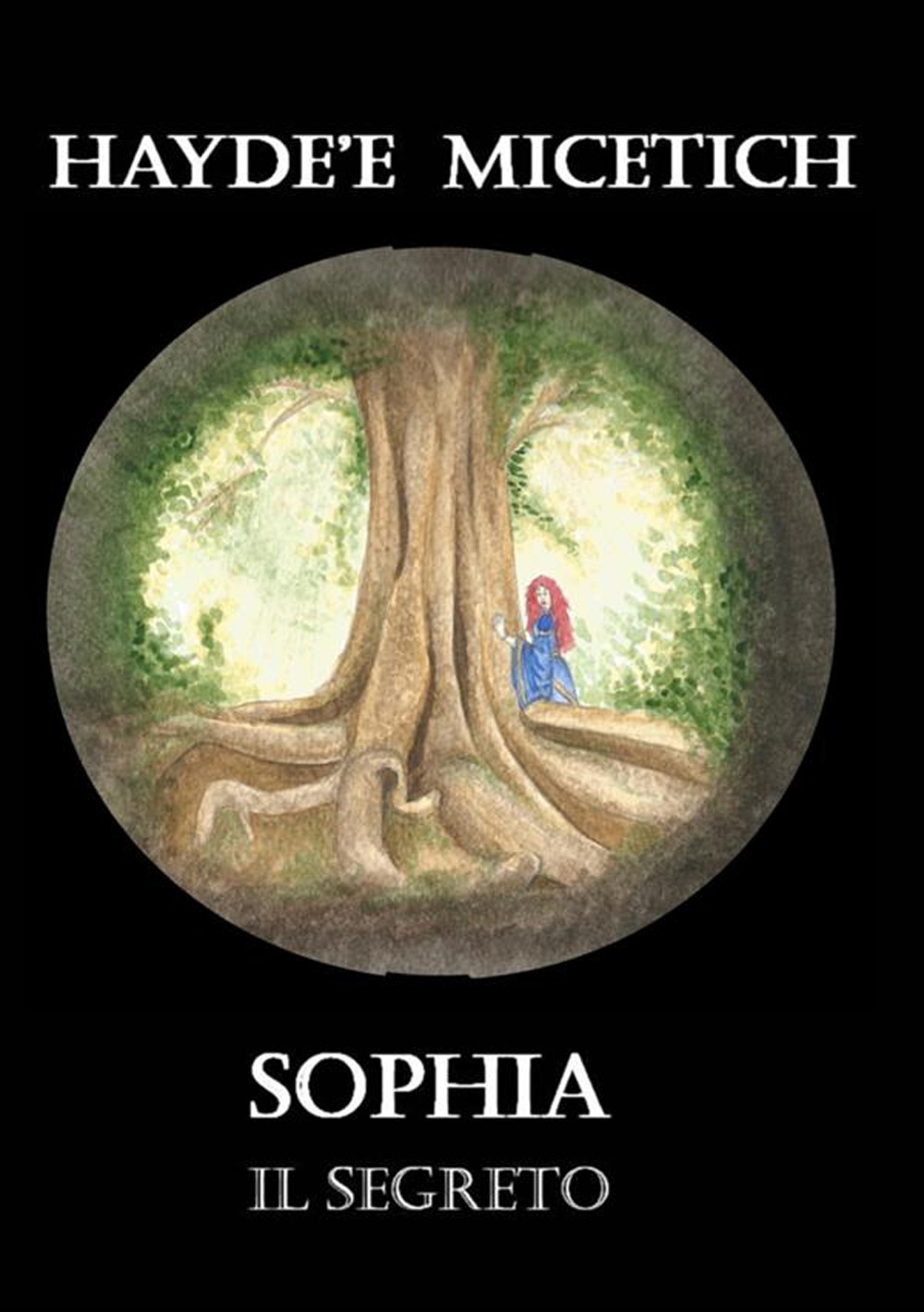 Il segreto. Sophia