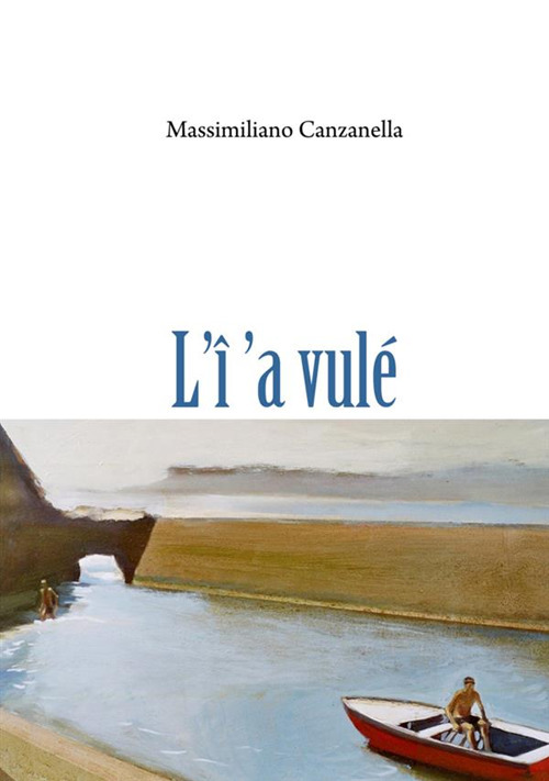 L'î 'a vulé. Testo napoletano