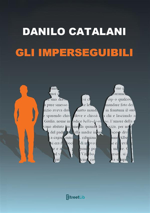 Gli imperseguibili