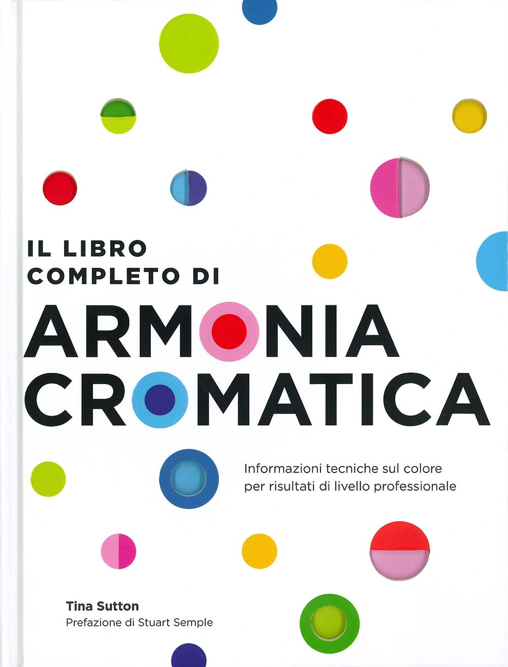 Il libro completo di armonia cromatica. Con Poster