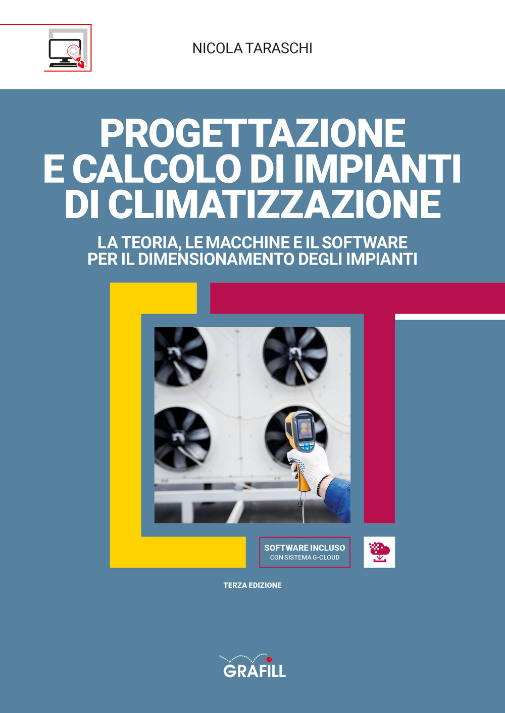 Progettazione e calcolo di impianti di climatizzazione. Con WebApp