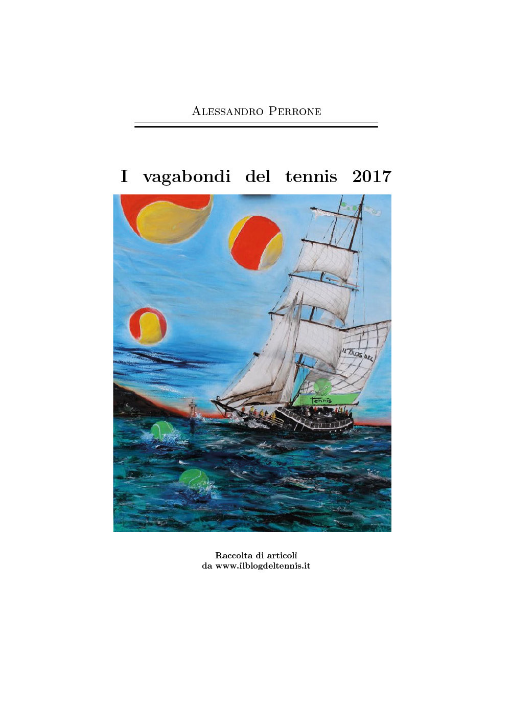 I vagabondi del tennis 2017