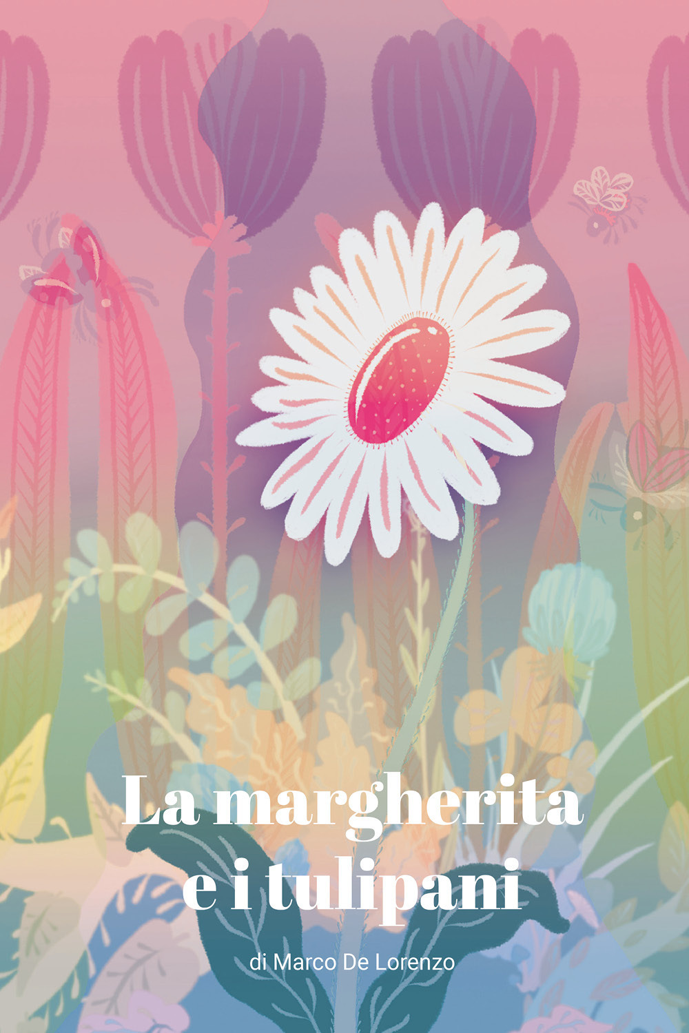 La margherita e i tulipani