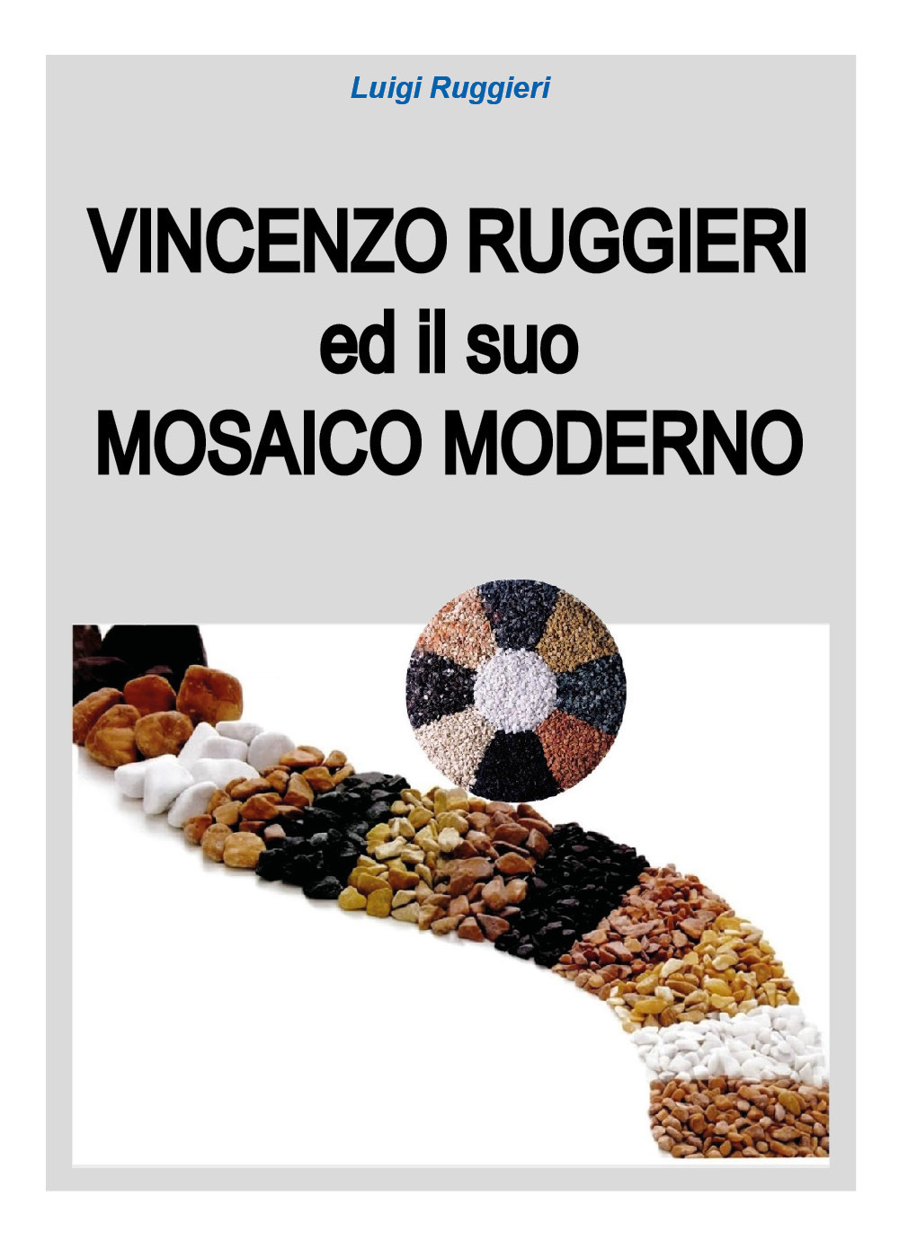 Vincenzo Ruggieri ed il suo mosaico moderno