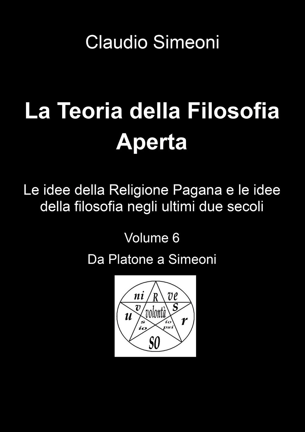 La teoria della filosofia aperta. Vol. 6