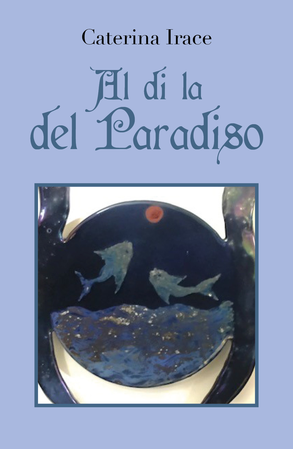 Al di là del paradiso