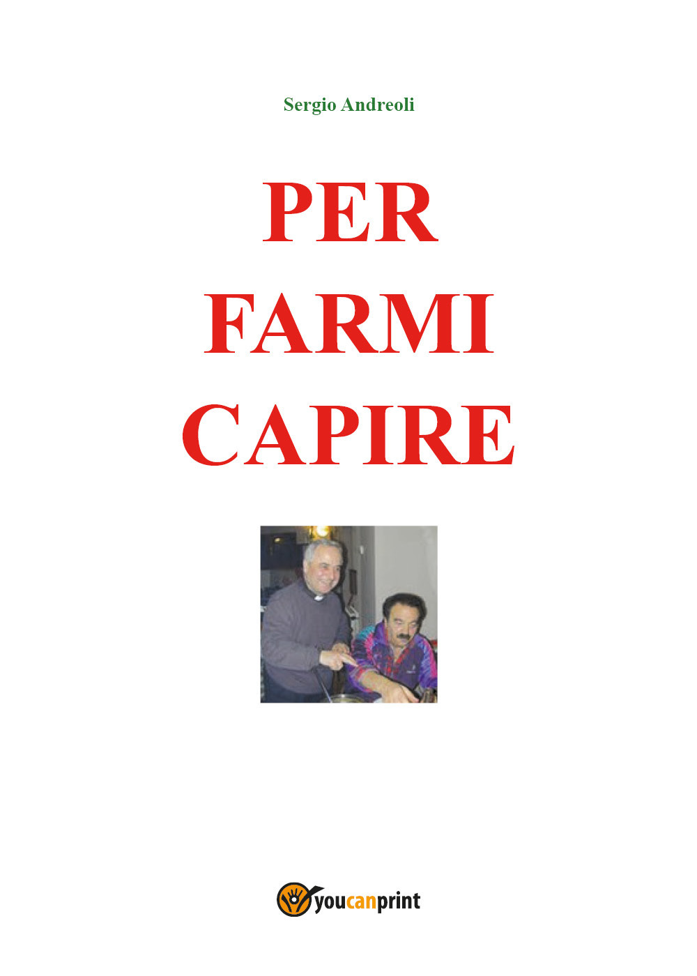 Per farmi capire