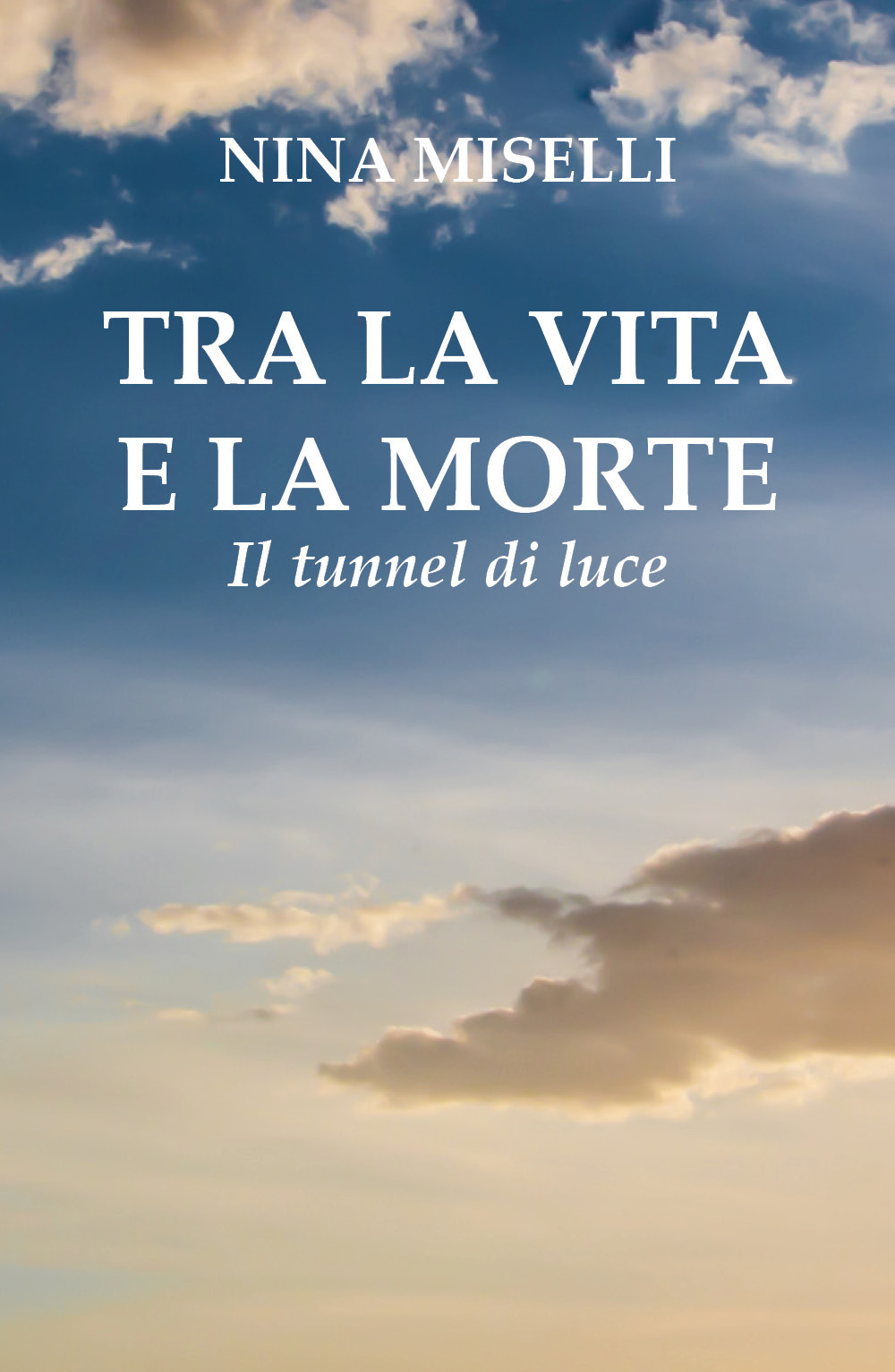 Tra la vita e la morte: il tunnel di luce