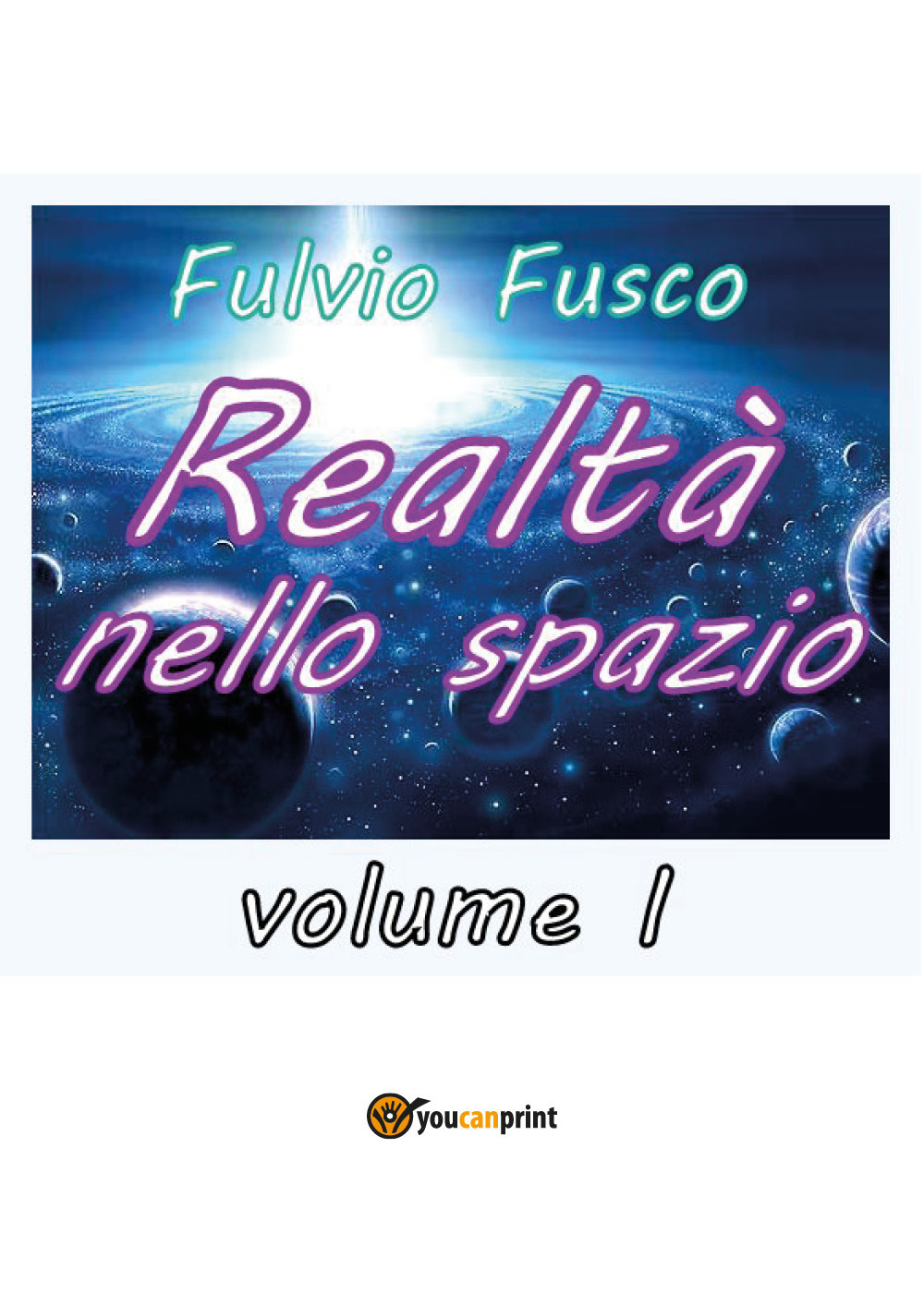 Realtà nello spazio. Vol. 1