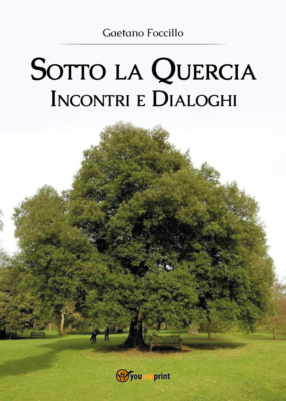 Sotto la quercia. Incontri e dialoghi