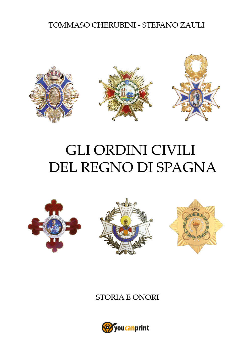 Gli ordini civili del regno di Spagna. Storia e onori