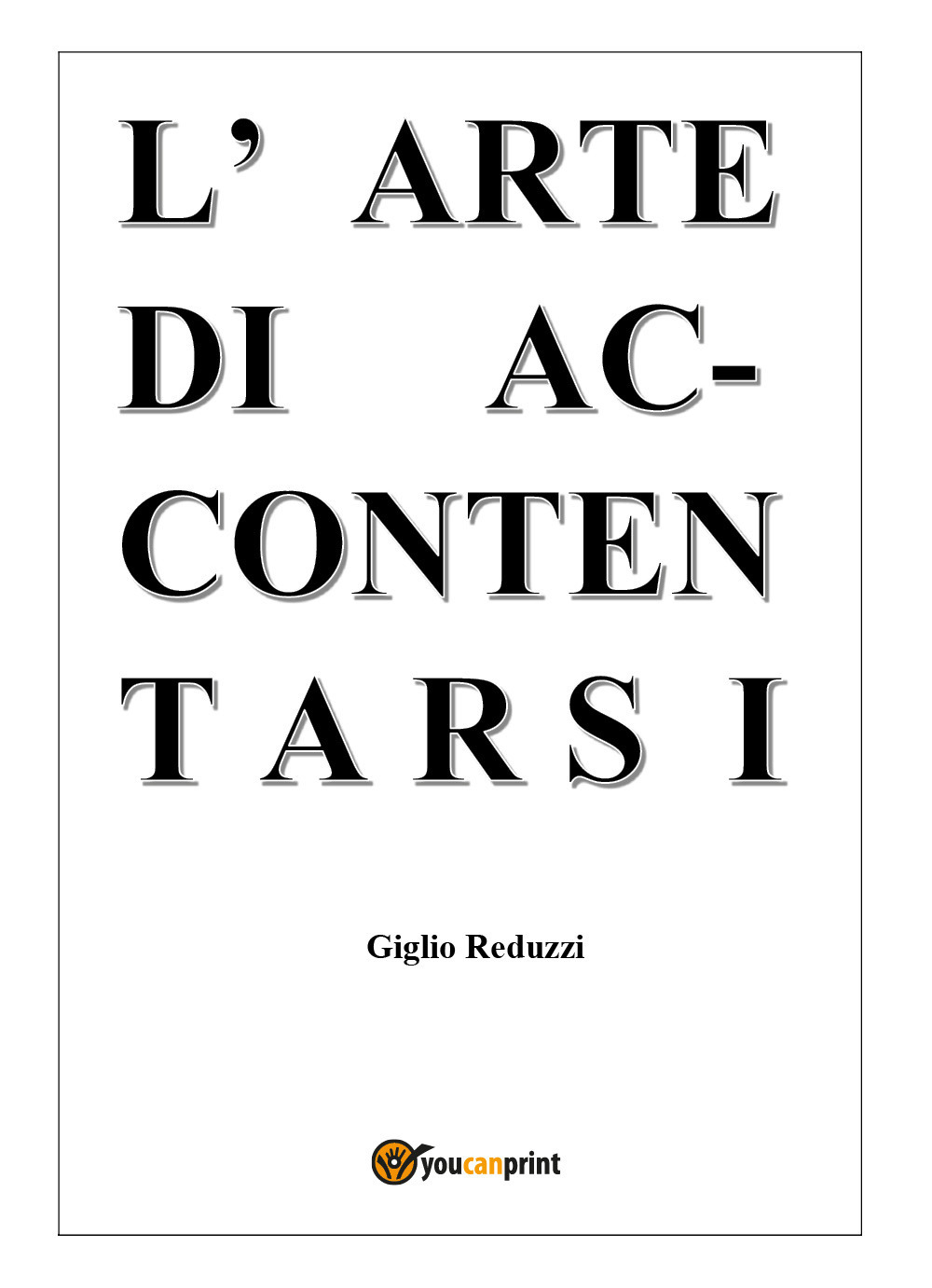 L'arte di accontentarsi