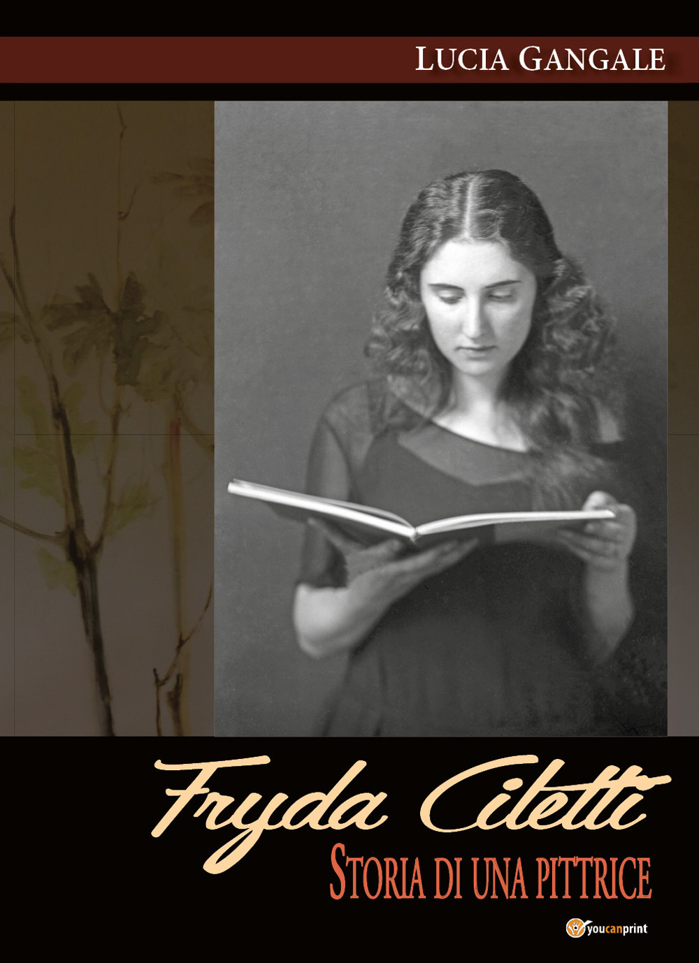 Fryda Ciletti. Storia di una pittrice