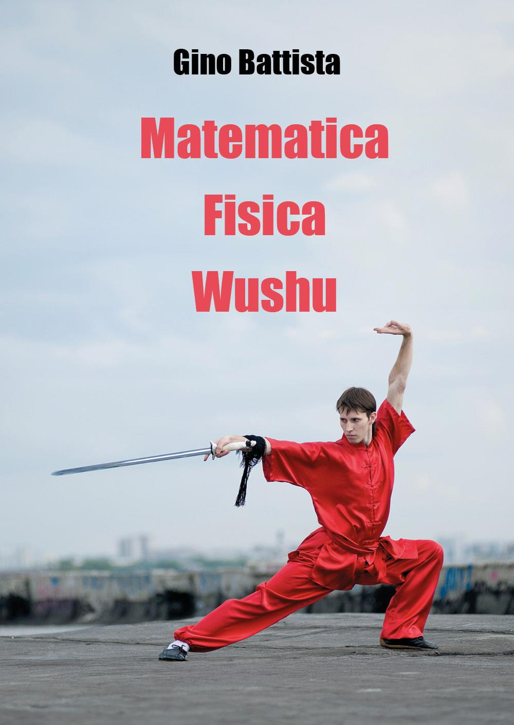 Matematica fisica wushu