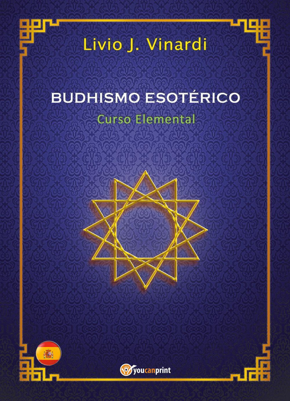 Budhismo esotérico. Curso elemental