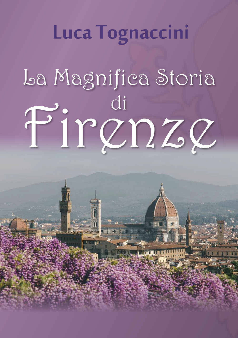 La magnifica storia di Firenze