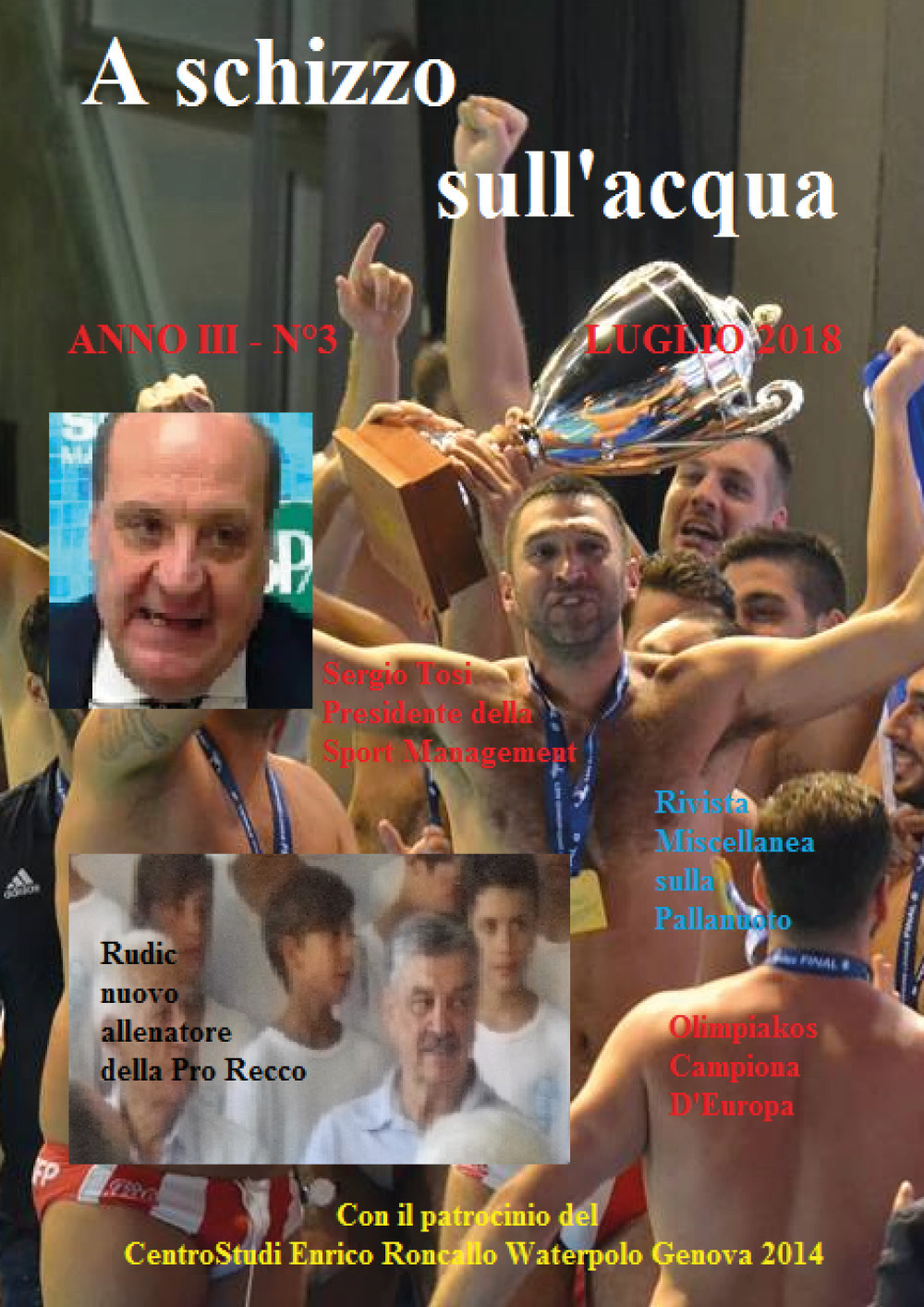 A schizzo sull'acqua (2018). Vol. 3