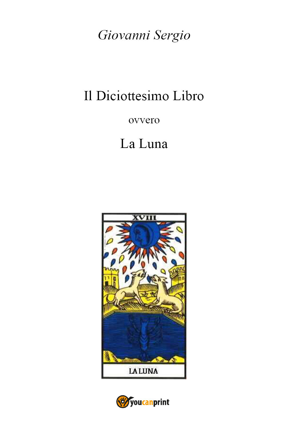 Il diciottesimo libro ovvero la luna