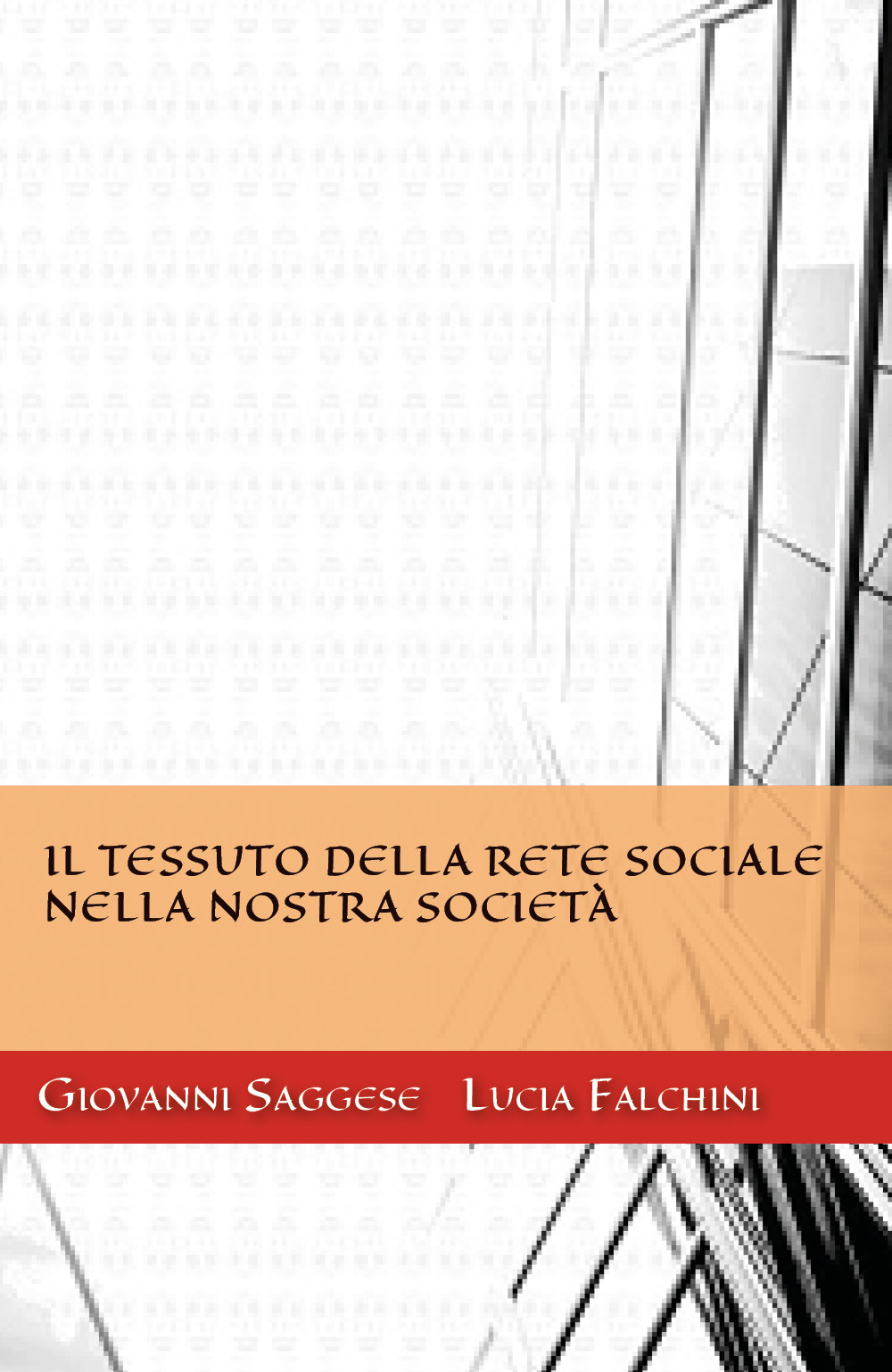 Il tessuto della rete sociale nella nostra società