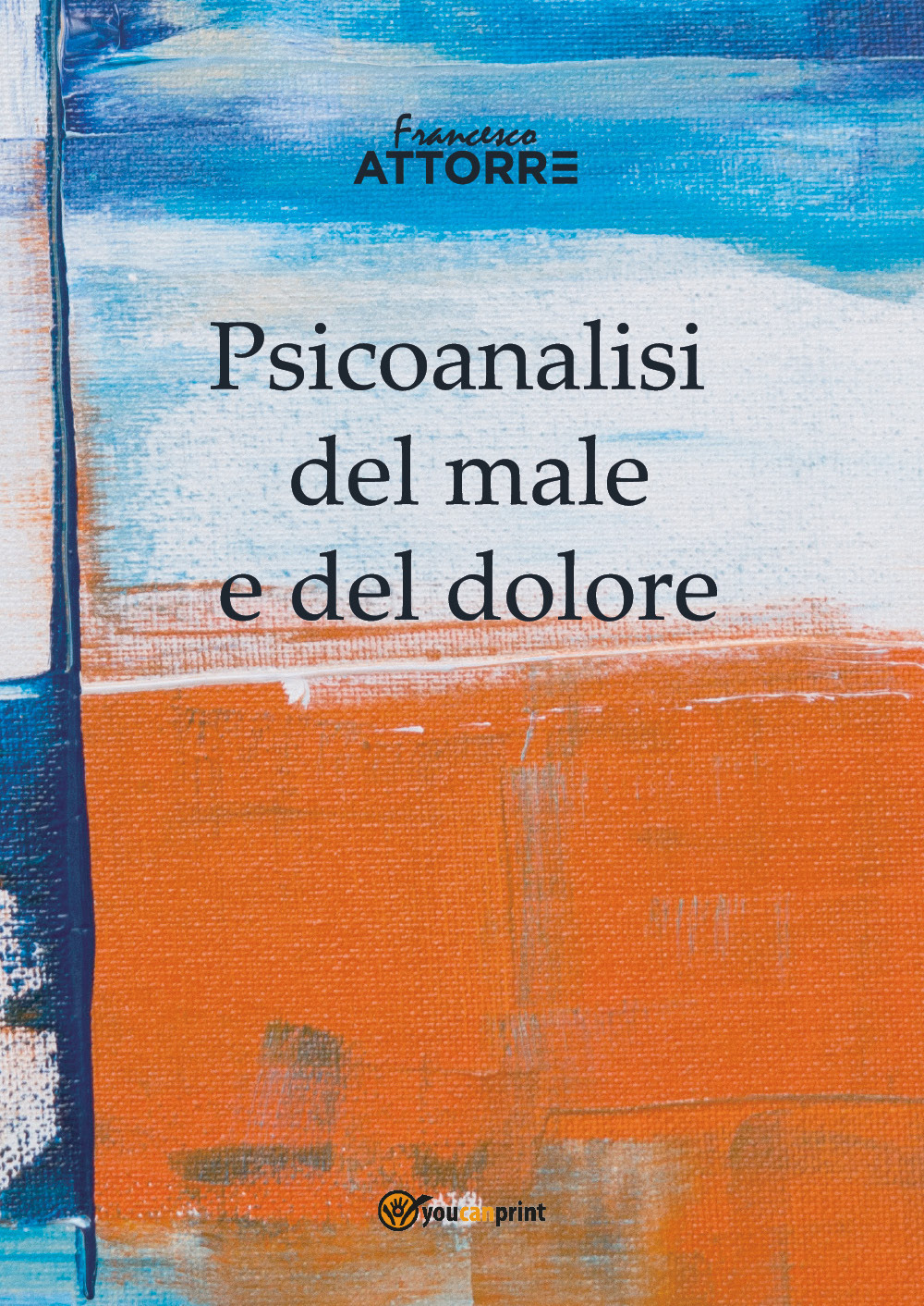 Psicoanalisi del male e del dolore