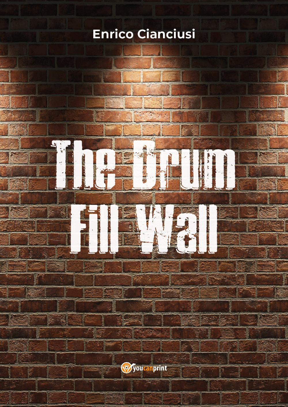 The drum fill wall. Ediz. italiana