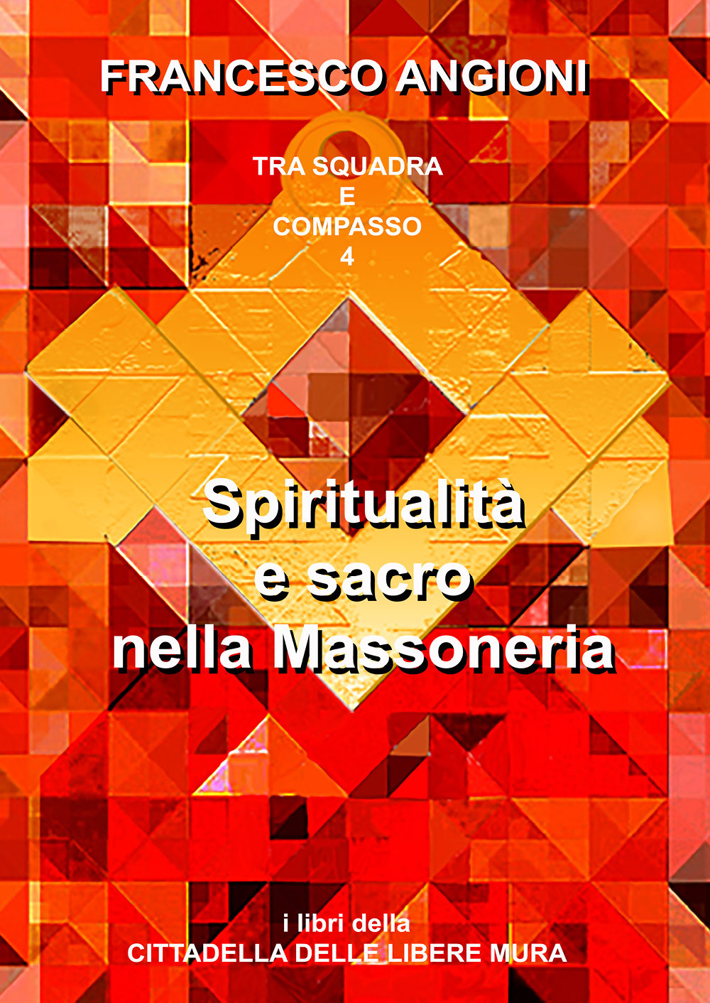 Spiritualità e sacro nella massoneria. Annotazioni