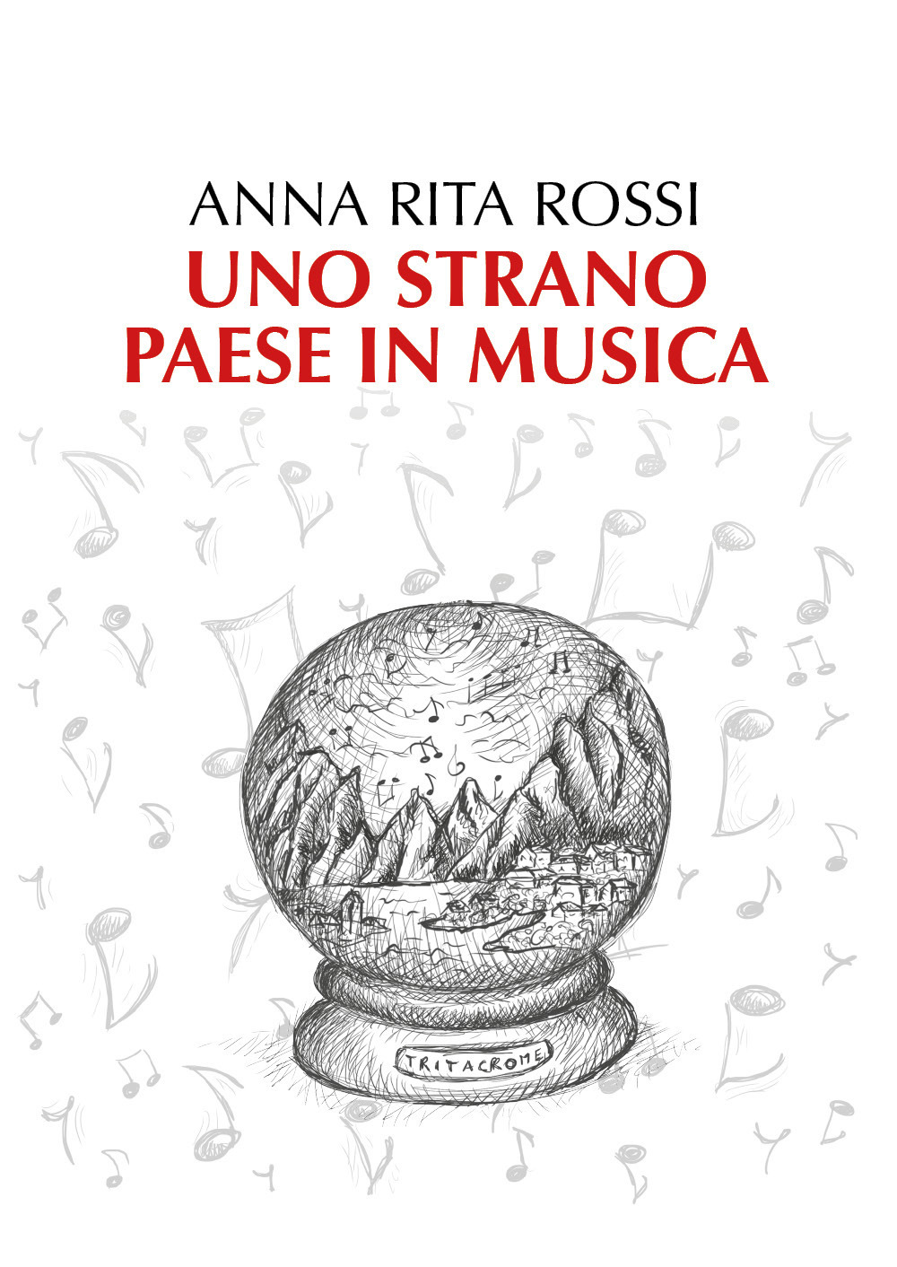 Uno strano paese in musica